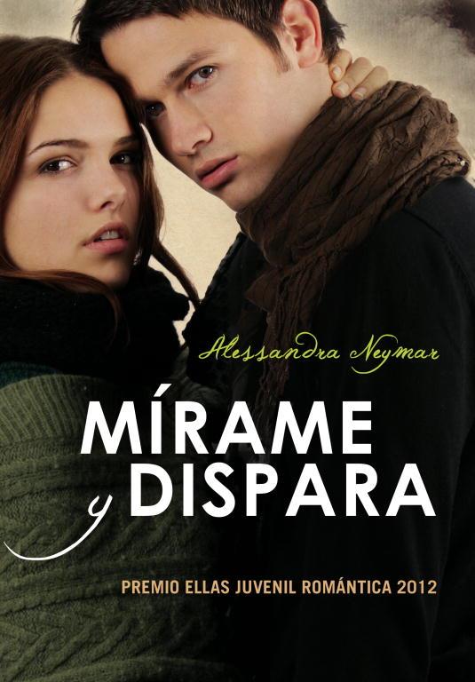 MIRAME Y DISPARA | 9788484418788 | NEYMAR