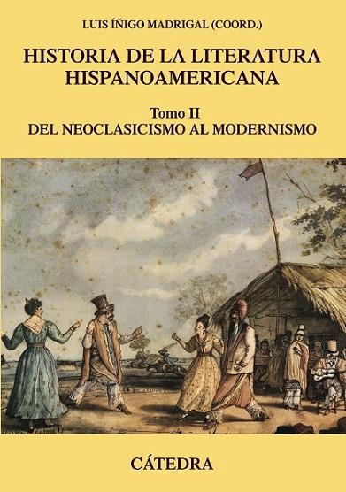 HISTORIA DE LA LITERATURA HISPANOAMERICANA (TOMO II) | 9788437633633 | IÑIGO