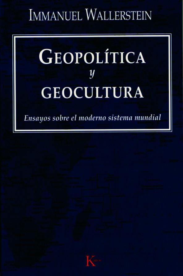 GEOPOLITICA Y GEOCULTURA | 9788472456372 | WALLERSTEIN