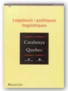 CATALUNYA QUEBEC LEGISLACIO | 9788439351917 | INSTITUT DE SOCIOLINGüíSTICA CATALANA