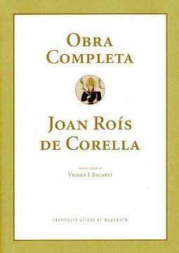 OBRA COMPLETA ROÍS DE CORELLA, JOAN | 9788478226542 | ROÍS DE CORELLA, JOAN