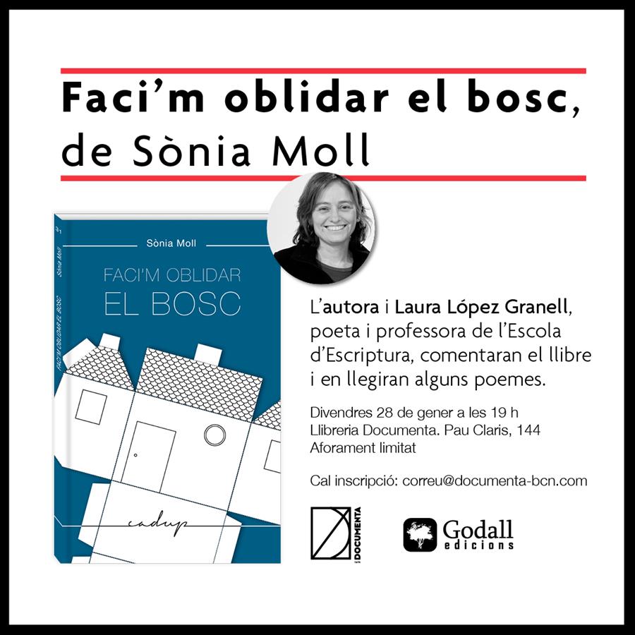 Presentem «Faci'm oblidar el bosc» de Sònia Moll - 