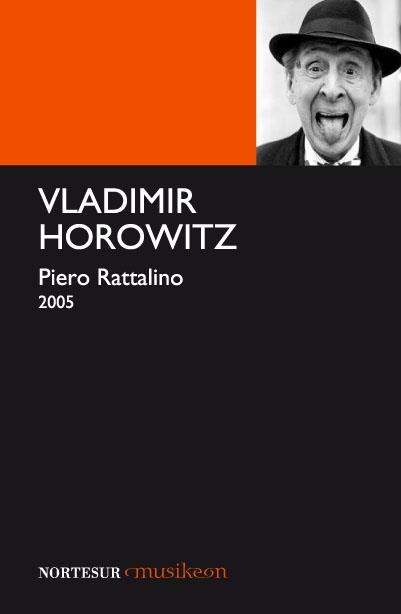 VLADIMIR HOROWITZ | 9788493636906 | RATTALINO