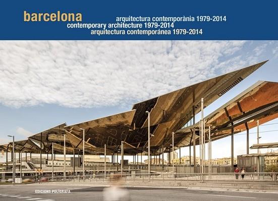 BARCELONA: ARQUITECTURA CONTEMPORÁNEA 1979-2014 | 9788434313361 | DIVERSOS