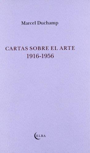 CARTAS SOBRE EL ARTE | 9788493803469 | DUCHAMP, MARCEL