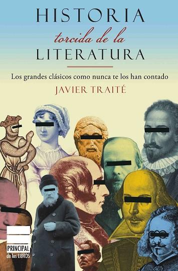 HISTORIA TORCIDA DE LA LITERATUR | 9788493831639 | TRAITE