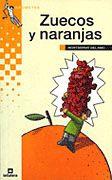 ZUECOS Y NARANJAS -GRUMETES- | 9788424686611 | AMO, MONTSERRAT DEL