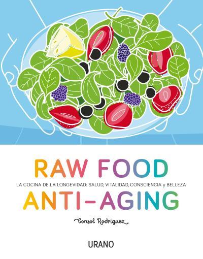 RAW FOOD ANTI-AGING | 9788479539238 | RODRIGUEZ, CONSOL C.