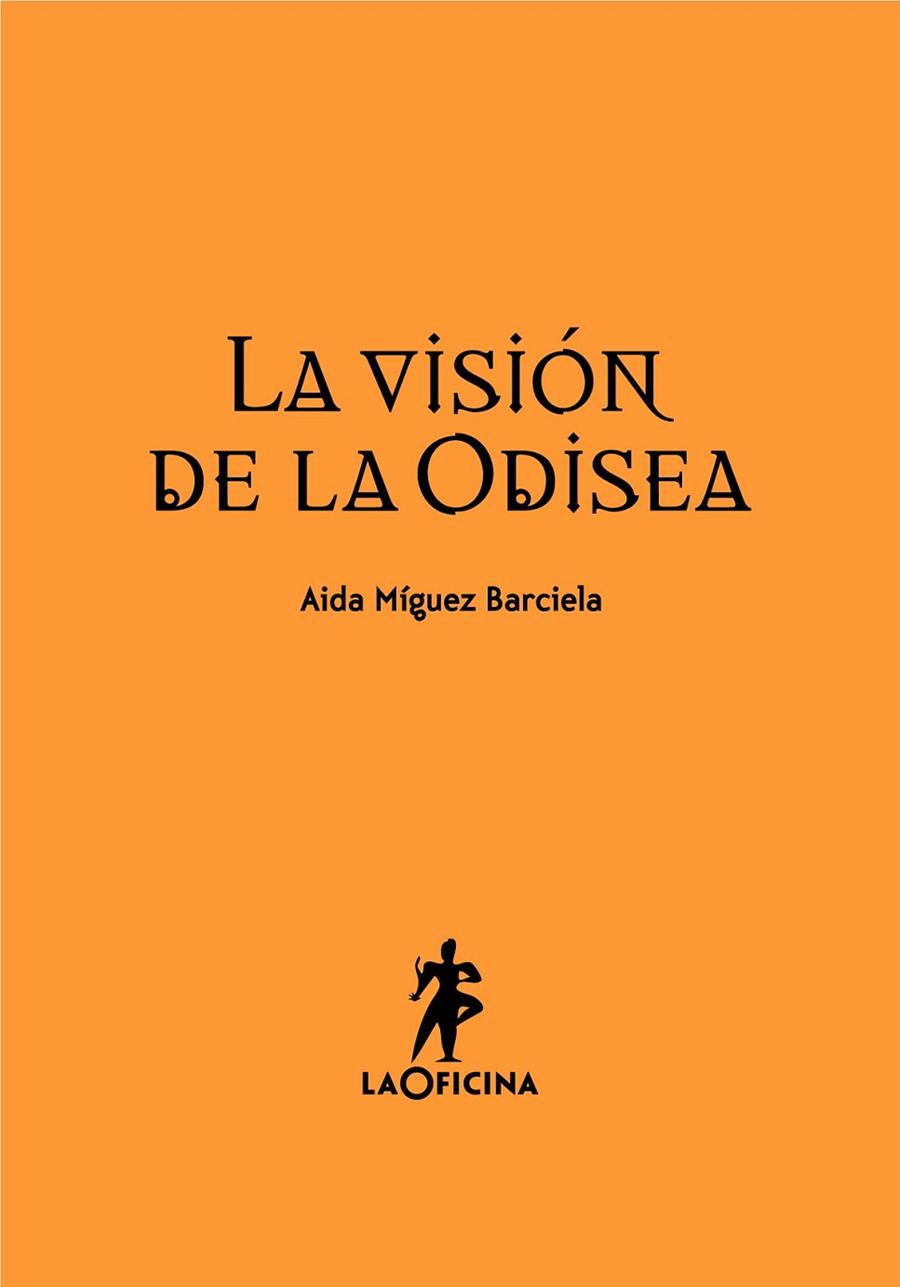 VISION DE LA ODISEA, LA | 9788494127021 | MÍGUEZ