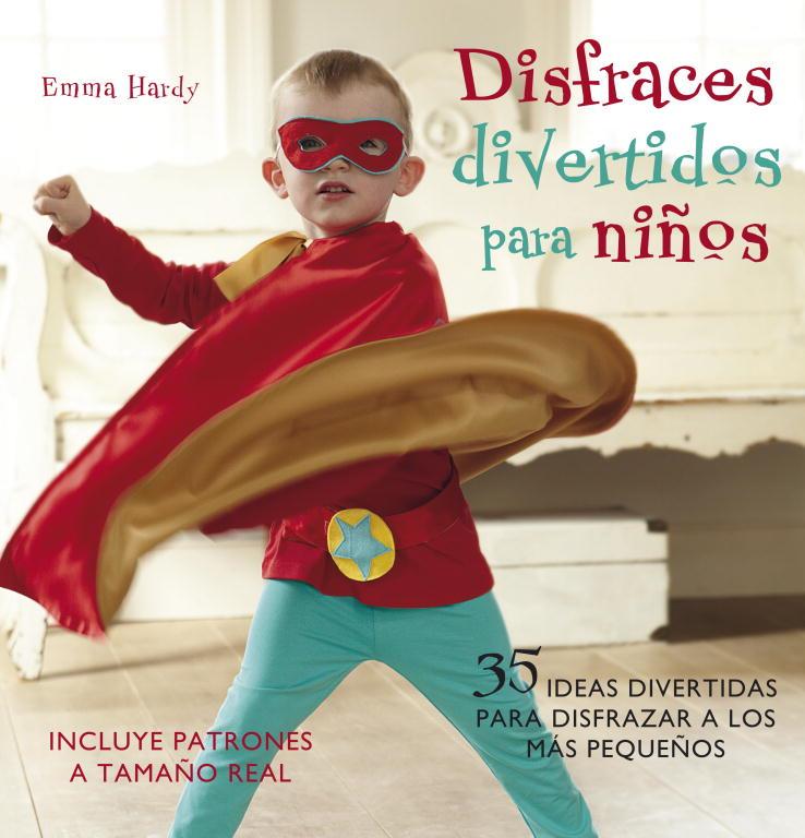 DISFRACES DIVERTIDOS PARA NIÑOS | 9788425345814 | HARDY
