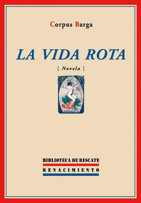 LA VIDA ROTA | 9788484723257 | BARGA