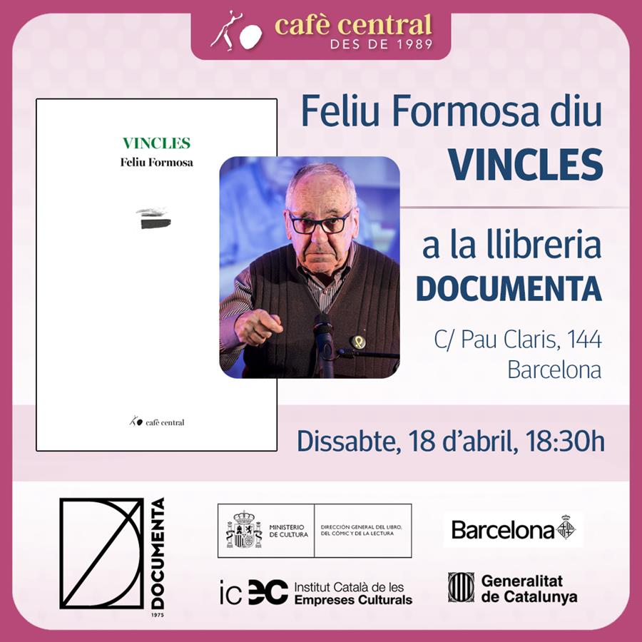 Presentació «Vincles» de Feliu Formosa  - 