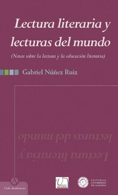 LECTURA LITERARIA Y LECTURAS DEL MUNDO | 9788415487944 | NÚÑEZ RUIZ, GABRIEL