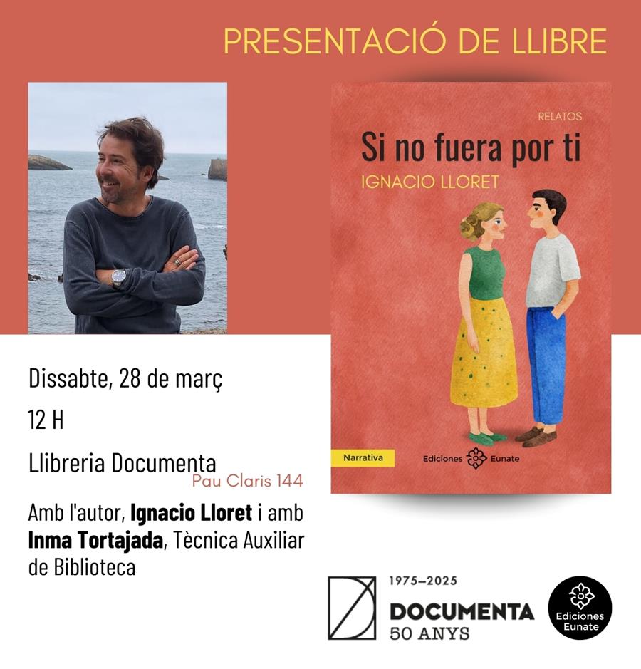 Presentació «Si no fuera por ti» d'Ignacio Lloret - 
