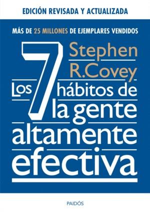 LOS SIETE HABITOS DE LA GENTE ALTAMENTE EFECTIVA | 9789584247292 | COVEY, STEPHEN R.