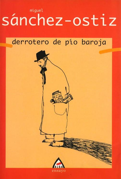 DERROTERO DE PIO BAROJA | 9788488669933 | SANCHEZ-OSTIZ