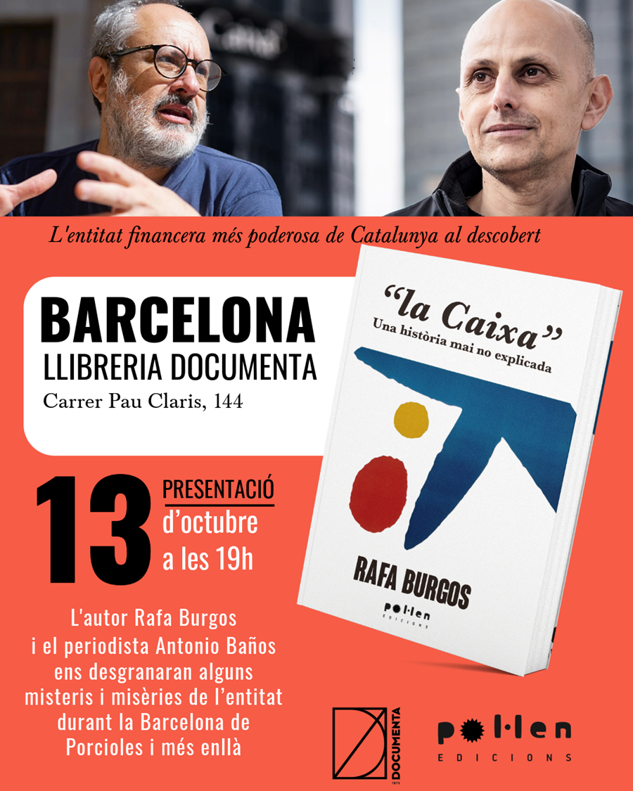 Presentació «la Caixa». Una història mai no explicada, de Rafa Burgos - 