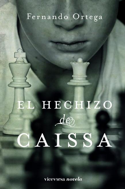 EL HECHIZO DE CAISSA | 9788492819317 | ORTEGA