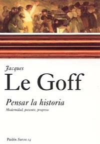 PENSAR EN LA HISTORIA | 9788449318122 | LE GOFF