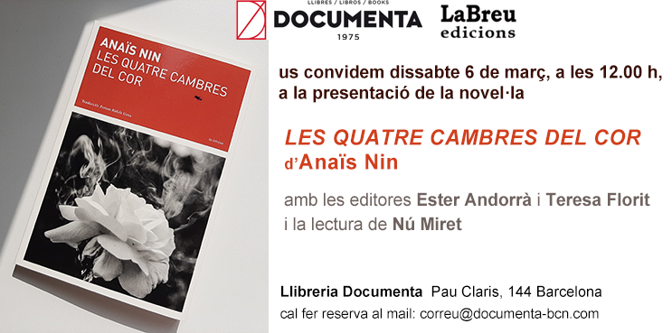 Presentem «Les quatre cambres del cor» d'Anaïs Nin - 