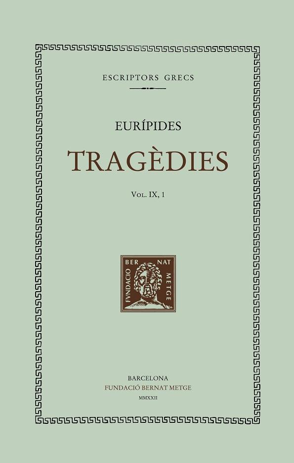 TRAGÈDIES (VOL. IX/1). LES BACANTS | 9788498593969 | EURÍPIDES