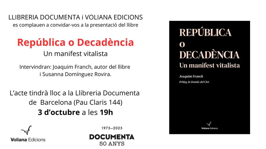 Presentació «República o Decadència. Un manifest vitalista» de Joaquim Franch - 