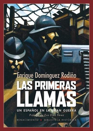 PRIMERAS LLAMAS,LAS | 9788416246922 | DOMINGUEZ RODIÑO, ENRIQUE