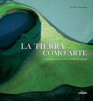 LA TIERRA COMO ARTE | 9788497854092 | FRANCKE