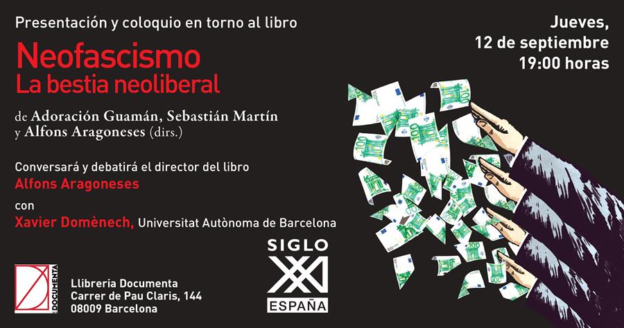 Presentació i taula rodona: Neofeixisme: la bèstia neoliberal - 