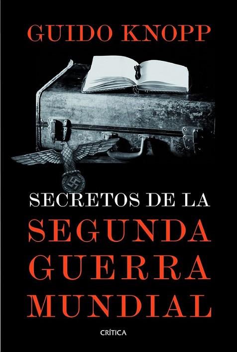 SECRETOS DE LA SEGUNDA GUERRA MUNDIAL | 9788498926187 | KNOPP