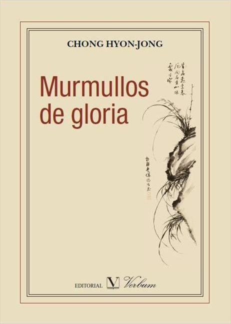 MURMULLOS DE GLORIA | 9788479627997 | HYON-JONG, CHONG