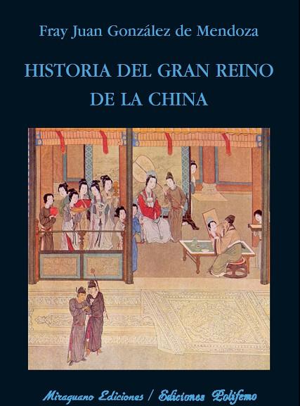 HISTORIA DEL GRAN REINO CHINA | 9788478133239 | GONZÁLEZ DE MENDOZA