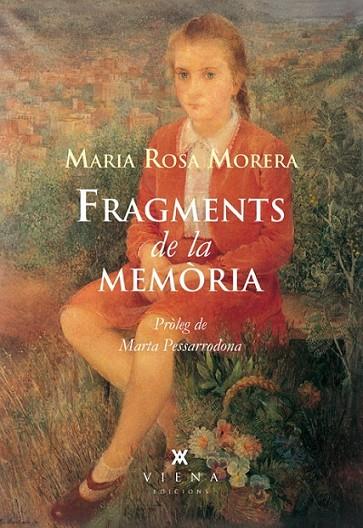 FRAGMENTS DE LA MEMÒRIA | 9788483307526 | MORERA COMAS, MARIA ROSA