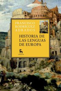 HISTORIA DE LAS LENGUAS DE EUROP | 9788424928711 | ADRADOS
