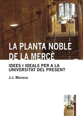 LA PLANTA NOBLE DE LA MERCE | 9788435065245 | MORESO, J.J.