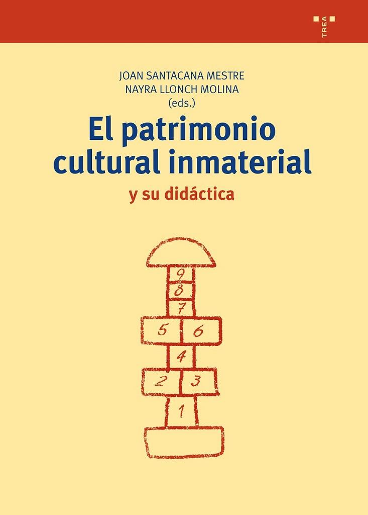 EL PATRIMONIO CULTURAL INMATERIAL Y SU DIDÁCTICA | 9788497048996 | SANTACANA MESTRE, JOAN