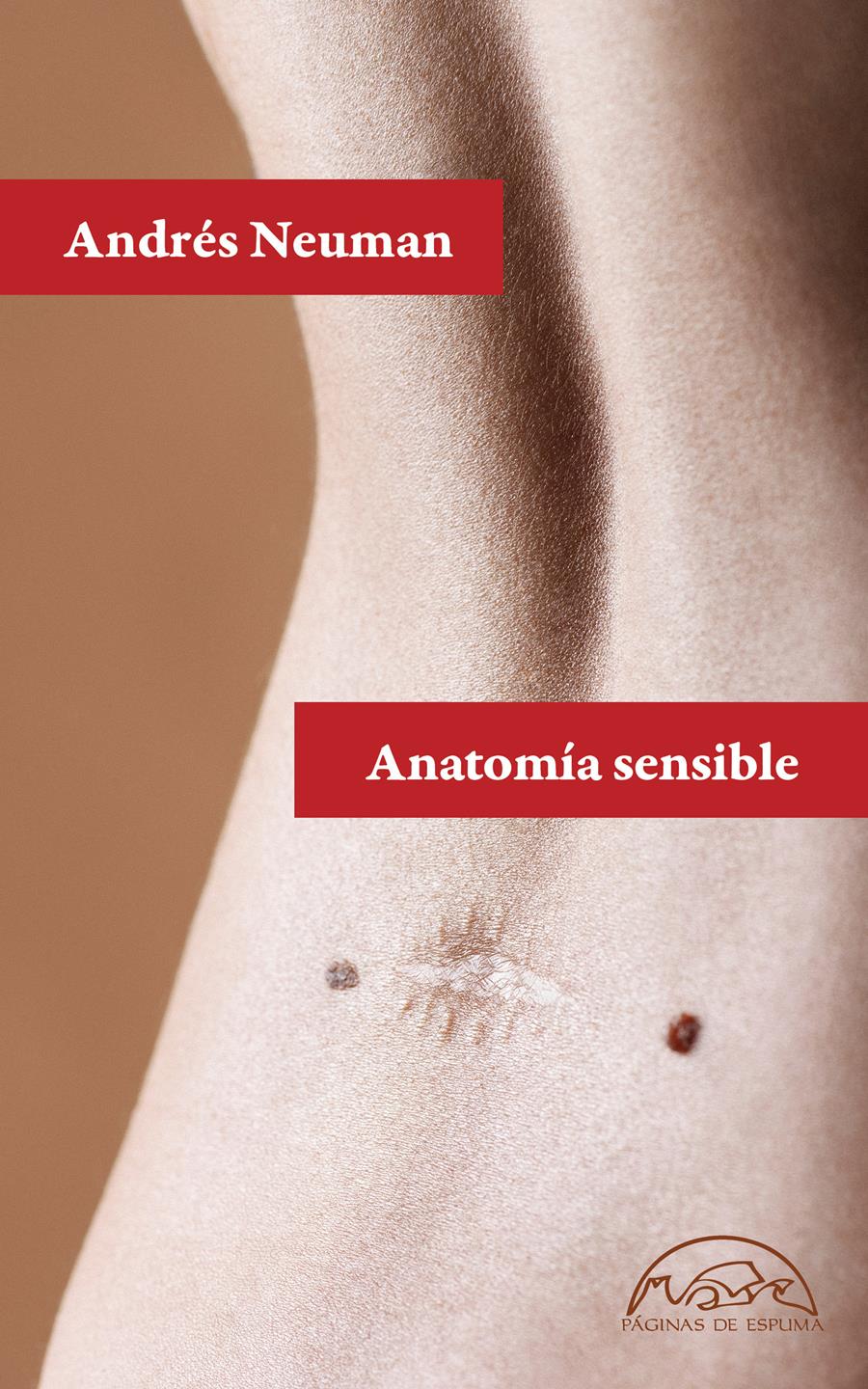 Presentem Anatomía sensible d'Andrés Neuman - 