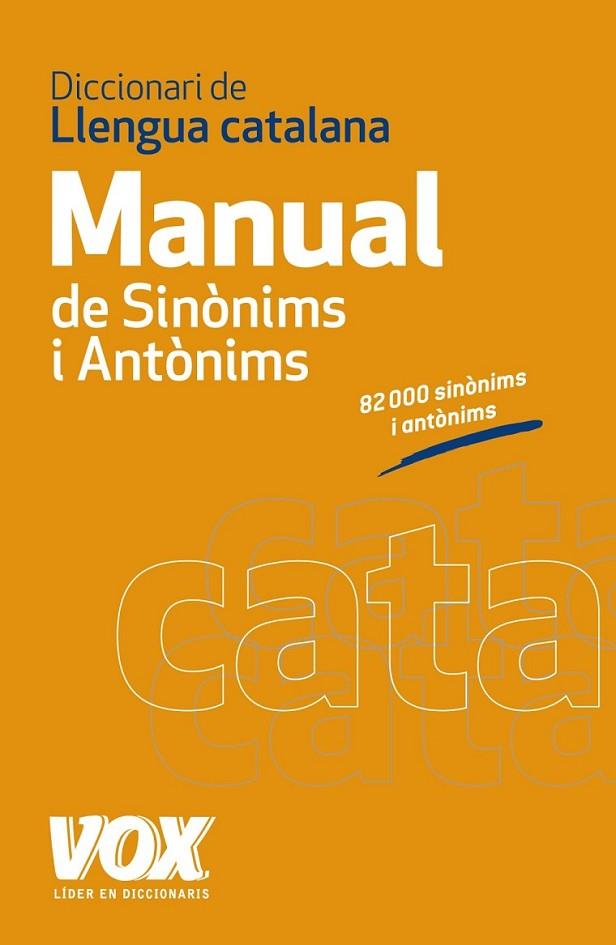 DICCIONARI DE LLENGUA CATALANA - MANUAL DE SINONIMS I ANTONIMS | 9788499740454
