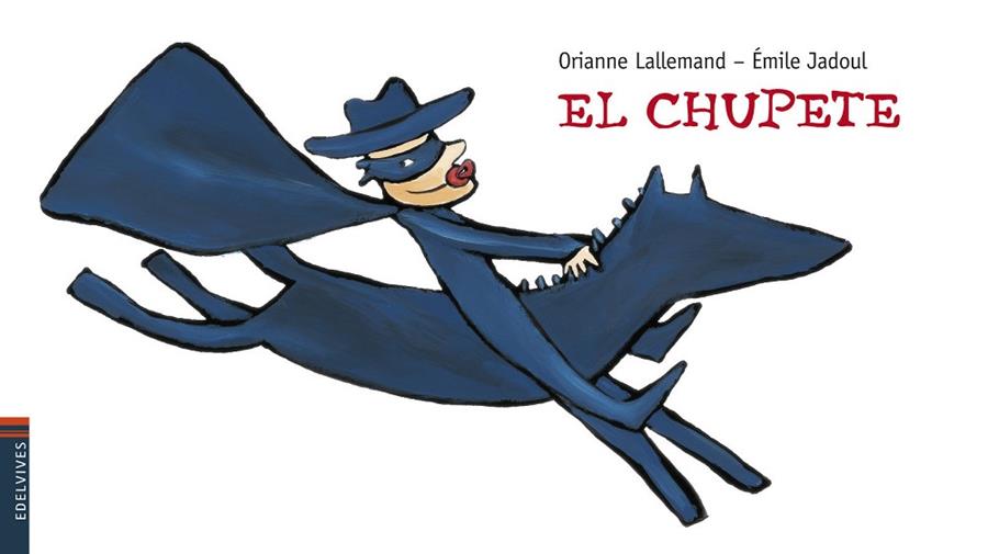EL CHUPETE | 9788426377722 | LALLEMAND, ORIANNE