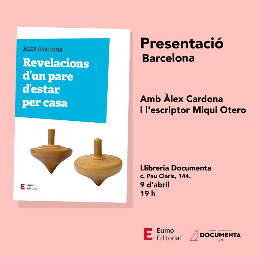 Presentació «Revelacions d’un pare d’estar per casa» d'Àlex Cardona - 