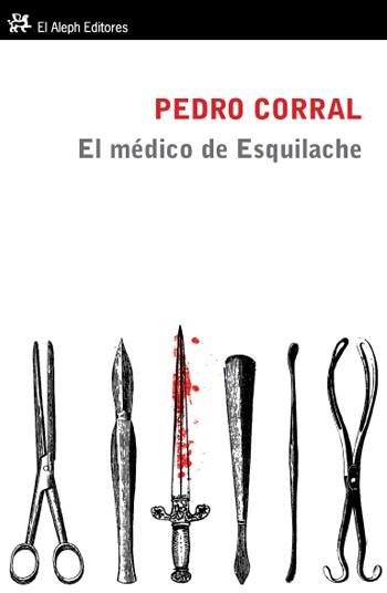 EL MEDICO DE ESQUILACHE | 9788415325017 | CORRAL