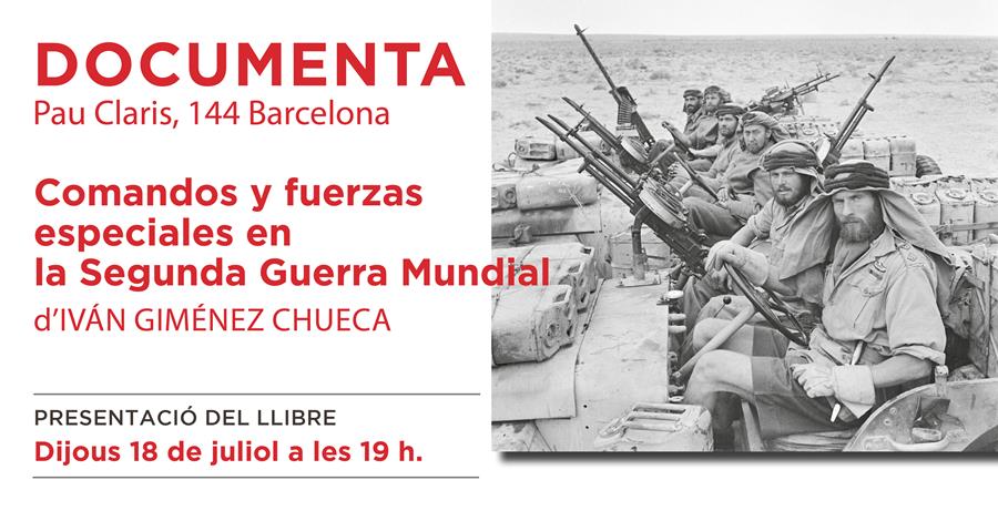 Presentació «Comandos y operaciones especiales en la II Guerra Mundial» d'Iván Giménez Chueca - 