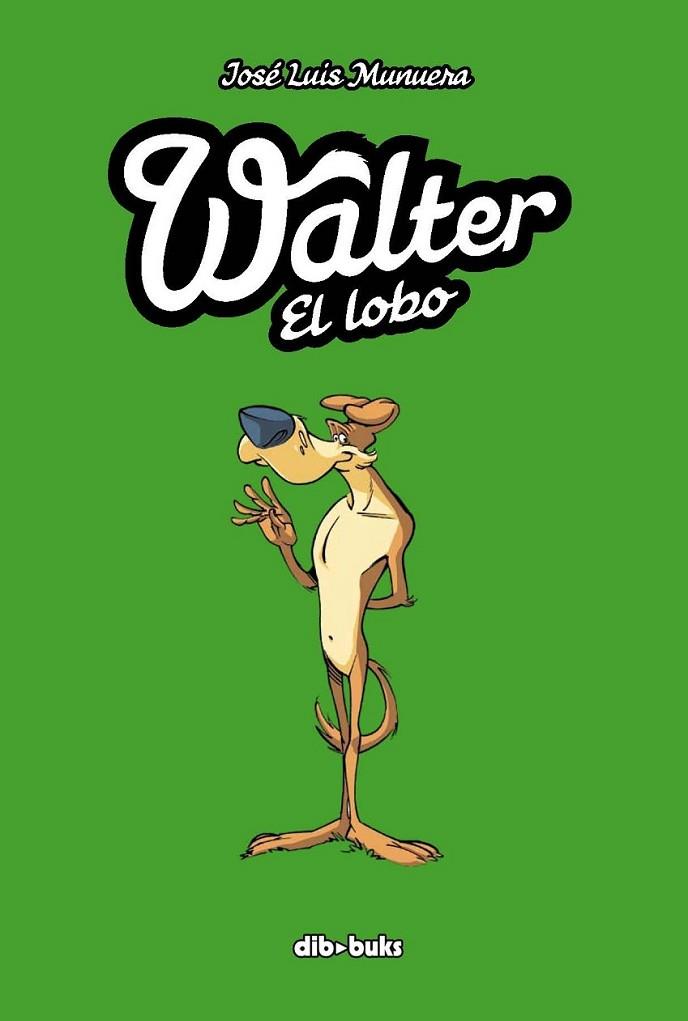 WALTER EL LOBO | 9788492902866 | MUNUERA
