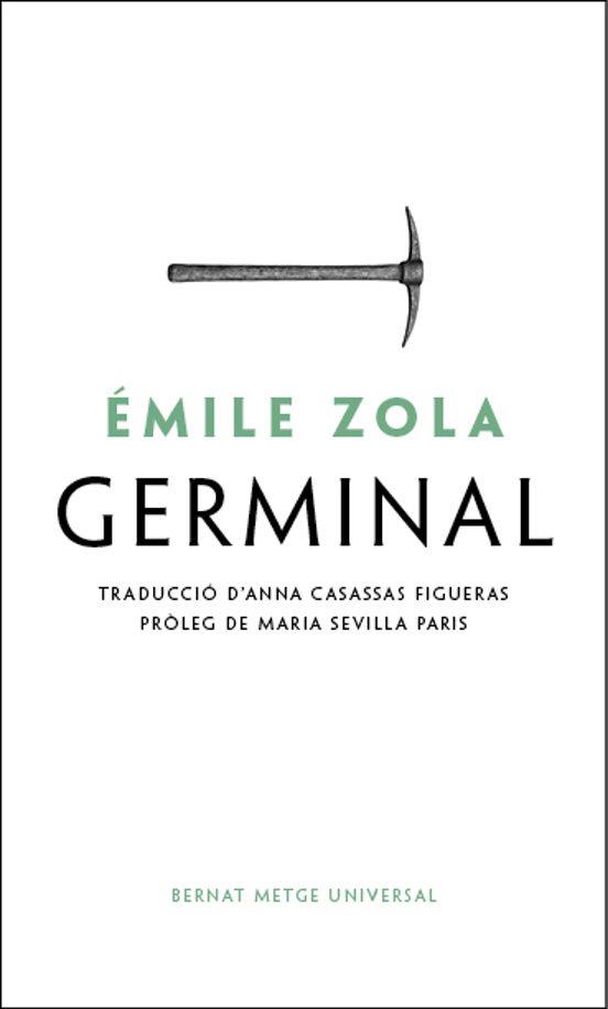 CLUB DE LECTURA TRADUCTORS  «Germinal» d'Émile Zola. Traducció d'Anna Casassas - 