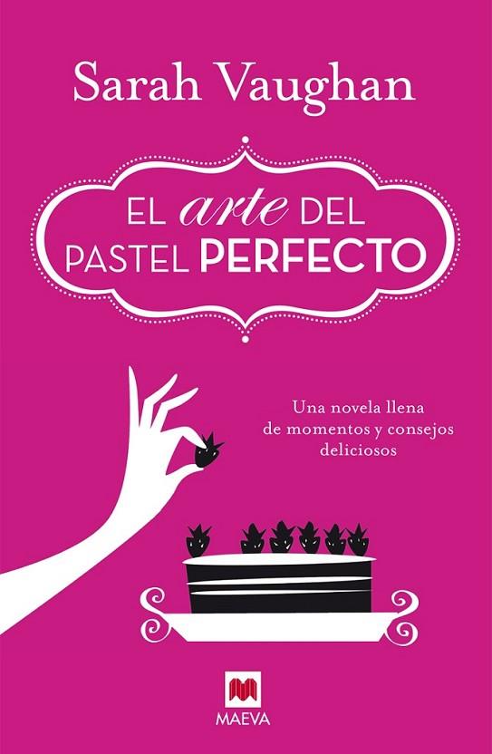 EL ARTE DEL PASTEL PERFECTO | 9788415893950 | VAUGHAN