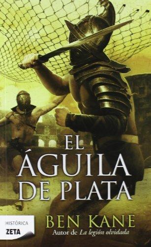 EL AGUILA DE PLATA | 9788498724967 | KANE