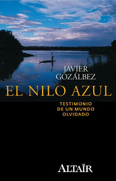 EL NILO AZUL | 9788493927424 | GOZALBEZ, JAVIER