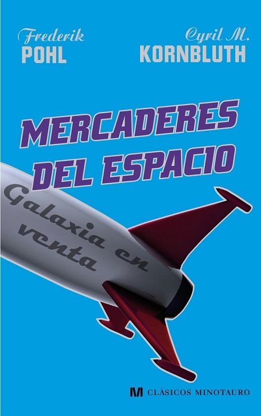 MERCADERES DEL ESPACIO | 9788445076958 | POHL/ KORNBLUTH