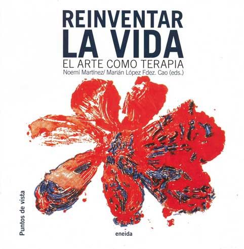REINVENTAR LA VIDA | 9788492491063 | VARIOS
