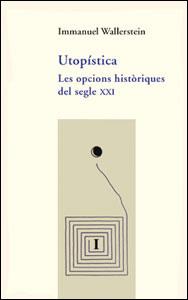 UTOPISTICA.OPCIONS HISTORICAS | 9788437057873 | WALLERSTEIN